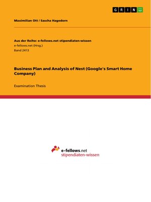 cover image of Business Plan and Analysis of Nest (Google's Smart Home Company)